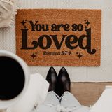 You are so Loved - Doormat