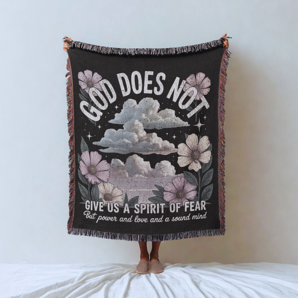 God Does Not Give Us A Spirit Of Fear