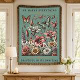 He Makes Everything Beautiful In Its Own Time