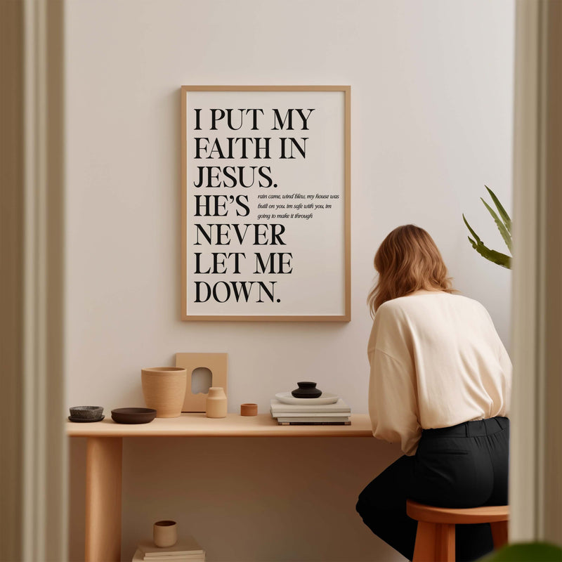 I put my faith in Jesus