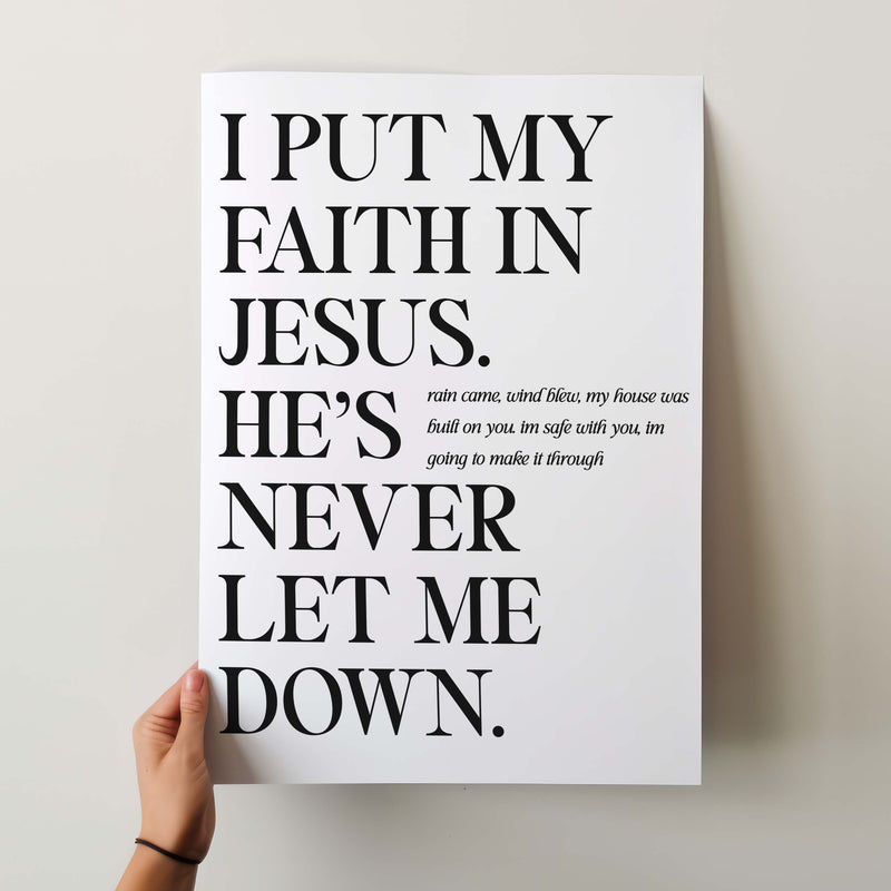 I put my faith in Jesus
