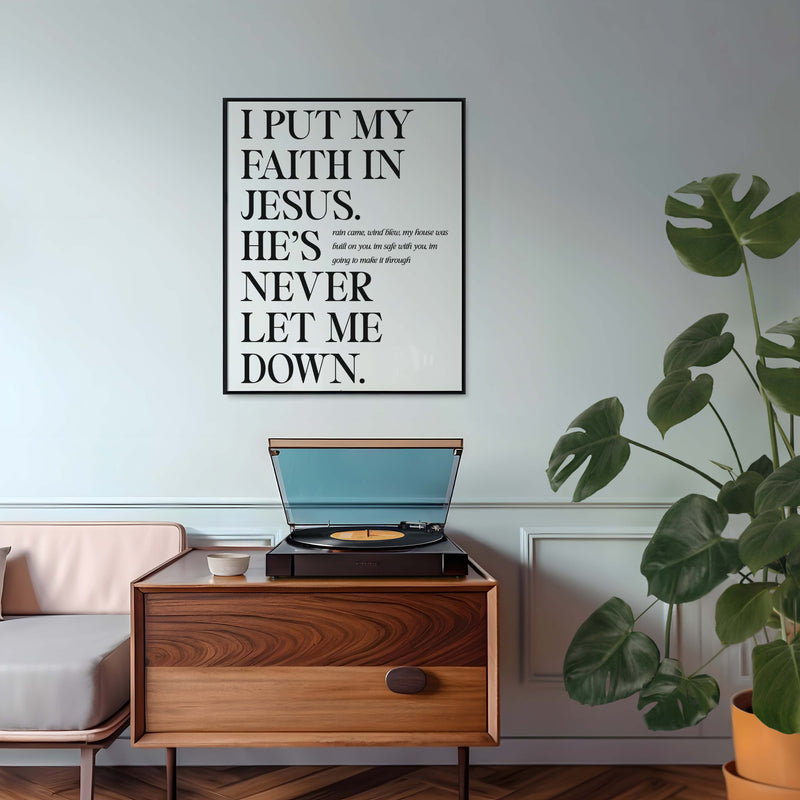 I put my faith in Jesus