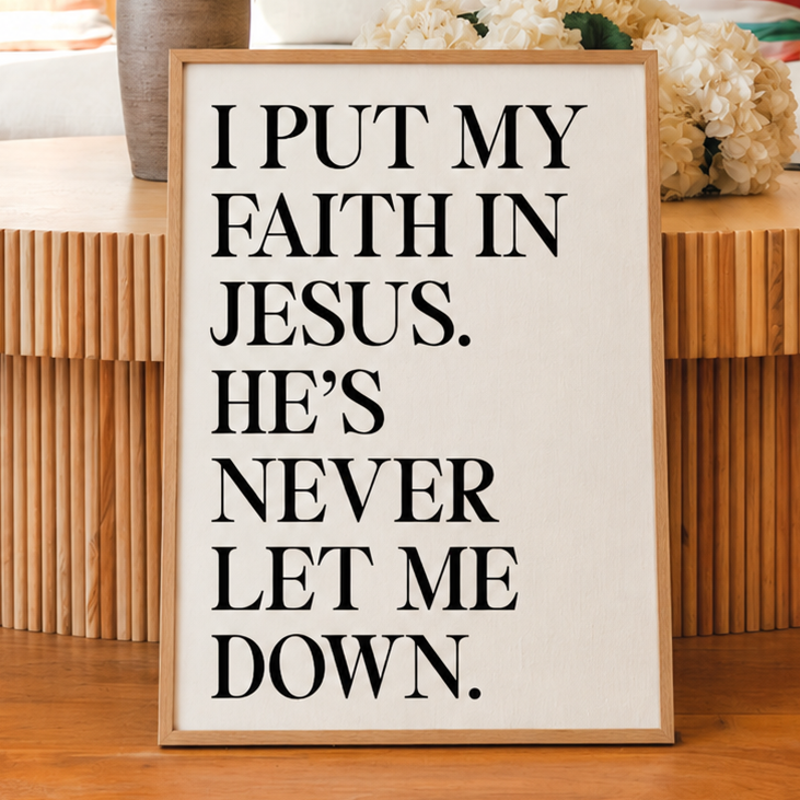 I Put My Faith In Jesus