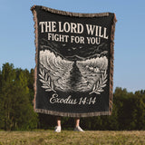 The Lord Will Fight For You