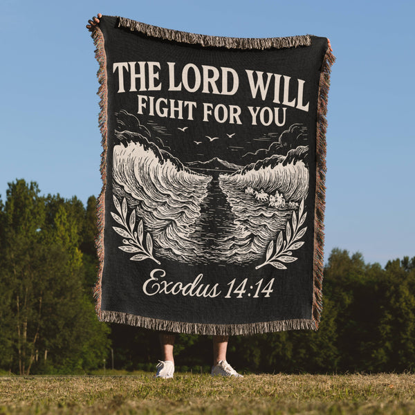 The Lord Will Fight For You