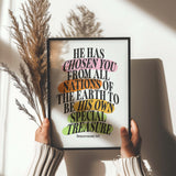 He has chosen you